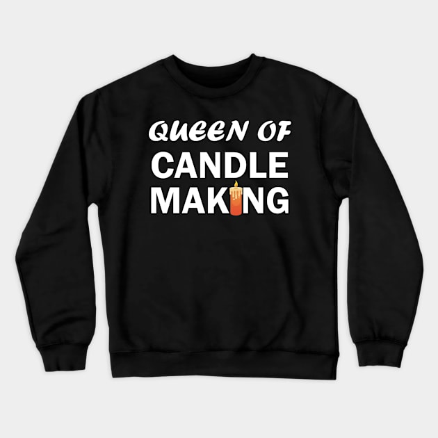 queen of candle making Crewneck Sweatshirt by teestaan